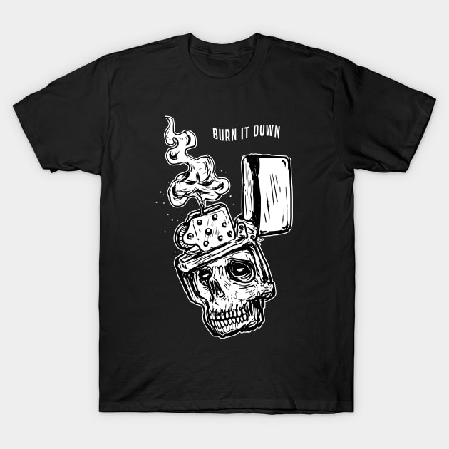 Burn It Down T-Shirt by DeathAnarchy